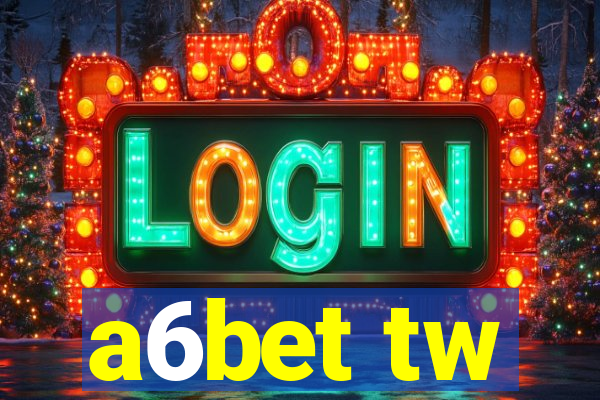 a6bet tw